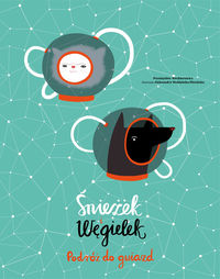 Śnieżek i Węgielek. Podróż do gwiazd