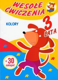 Wesołe ćwiczenia. Kolory. 3 lata
