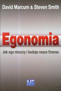 Egonomia. Jak ego niszczy i buduje nasze finanse