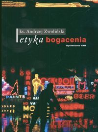 Etyka bogacenia