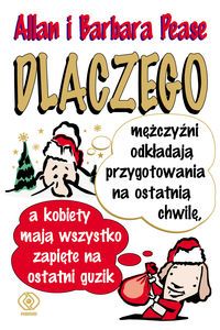 Dlaczego mężczyźni odkładają przygotowania na ostatnią chwilę, a kobiety mają wszystko zapięte na ostatni guzik