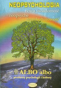 ALBO albo - Problemy psychologii i kultury. Neopsychologia