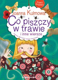 Co piszczy w trawie i inne wiersze