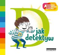 Akademia mądrego dziecka. D jak detektyw