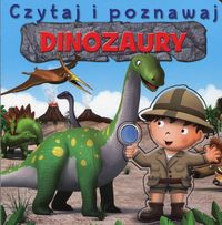 Czytaj i poznawaj. Dinozaury