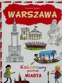Kolorowy portret miasta. Warszawa