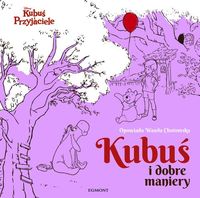 Kubuś i przyjaciele. Kubuś i dobre maniery