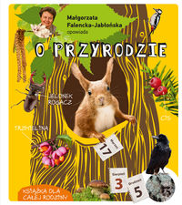Małgorzta Falencka-Jabłońska opowiada o przyrodzie
