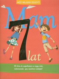 Mój własny zeszyt! Mam 7 lat