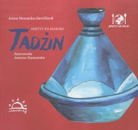 Apetyt na Maroko: Tadżin