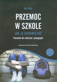 Przemoc w szkole. Jak ją ograniczać