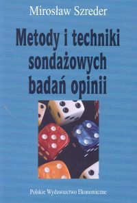Metody i techniki sondażowych badań opinii