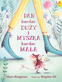 Pan bardzo duży i Myszka bardzo mała