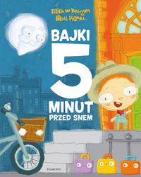 Dzień, w którym Heniś poznał... Bajki 5 minut przed snem