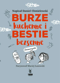 Burze kuchenne i Bestie bezsenne. Dziewczynka