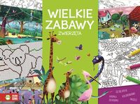 Wielkie zabawy. Zwierzęta