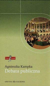 Debata publiczna. Zmiany społecznych norm komunikacji