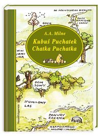 Kubuś Puchatek. Chatka Puchatka