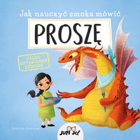 Jak nauczyć smoka MÓWIĆ PROSZĘ