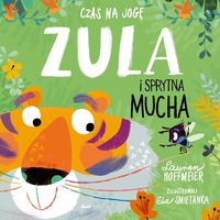 Czas na jogę. Zula i sprytna mucha