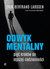 Odwyk mentalny pięć kroków do lepszej codzienności
