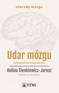 Udar mózgu. Kompendium dla praktyka
