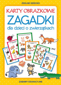Karty obrazkowe. Zagadki dla dzieci o zwierzątkach