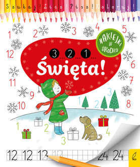 3...2...1... Święta! Szukaj! Licz! Pisz! Koloruj!