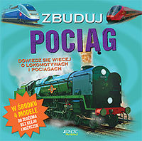 Zbuduj pociąg. Dowiedz się więcej o lokomotywach i pociągach + 4 modele do złożenia bez kleju i nożyczek