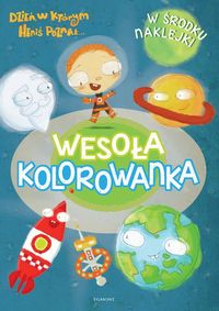 Dzień, w którym Heniś poznał... Wesoła kolorowanka