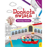 Dookoła świata. Poznaję miasta