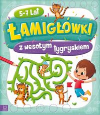 Łamigłówki z wesołym tygryskiem (5-7 lat)