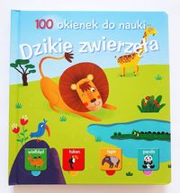 100 okienek do nauki. Dzikie zwierzęta