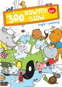 300 nowych słów (biała). Znajdź i pokoloruj! (4+)