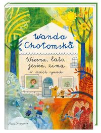 Wiosna, lato, jesień, zima w moich rymach