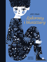 Lodorosty i bluszczary. Wiersze dla dzieci