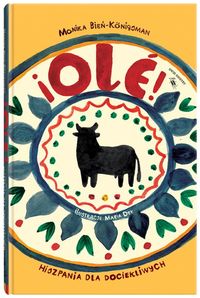 Olé! Hiszpania dla dociekliwych