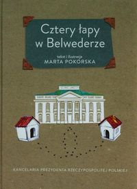 Cztery łapy w Belwederze