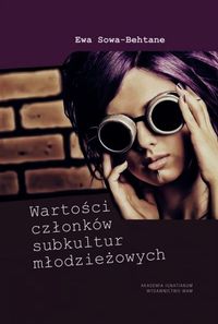 Wartości członków subkultur młodzieżowych
