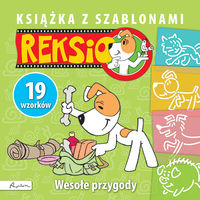Reksio. Książka z szablonami - Wesołe przygody (19 wzorków)