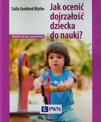 Jak ocenić dojrzałość dziecka do nauki?