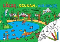 Liczę, szukam, koloruję. Lato w mieście