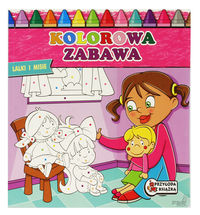 Kolorowa zabawa. Lalki i misie