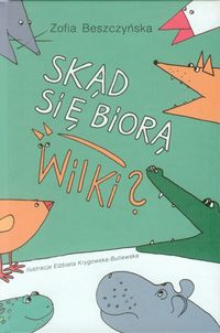 Skąd się biorą wilki?