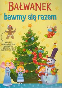 Bałwanek. Bawmy się razem