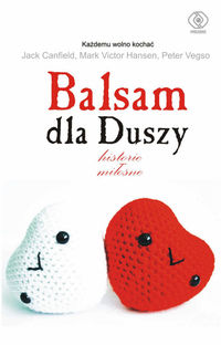 Balsam dla Duszy. Historie miłosne