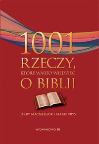 1001 rzeczy, które warto wiedzieć o Biblii