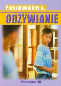 Porozmawiajmy o...Odżywianie