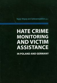 Hate crime monitoring and victim assistance in Poland and Germany
