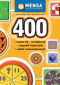 400 testów IQ, łamigłówek, zagadek logicznych, zadań matematycznych